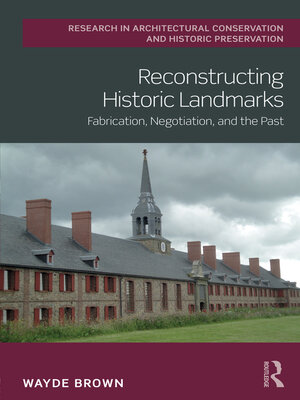 cover image of Reconstructing Historic Landmarks